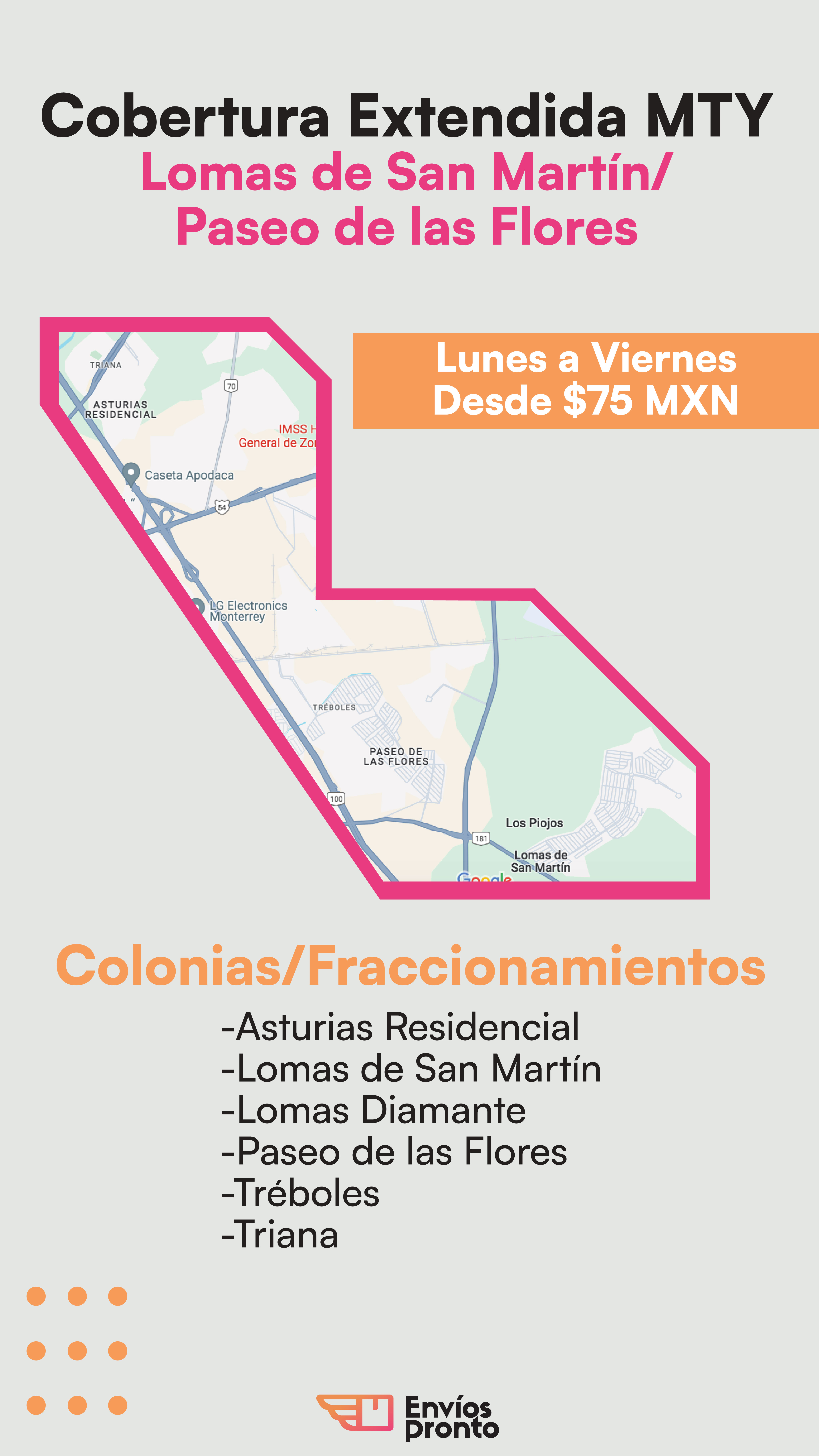 Cobertura Extendida MTY: Lomas y Paseo de Flores