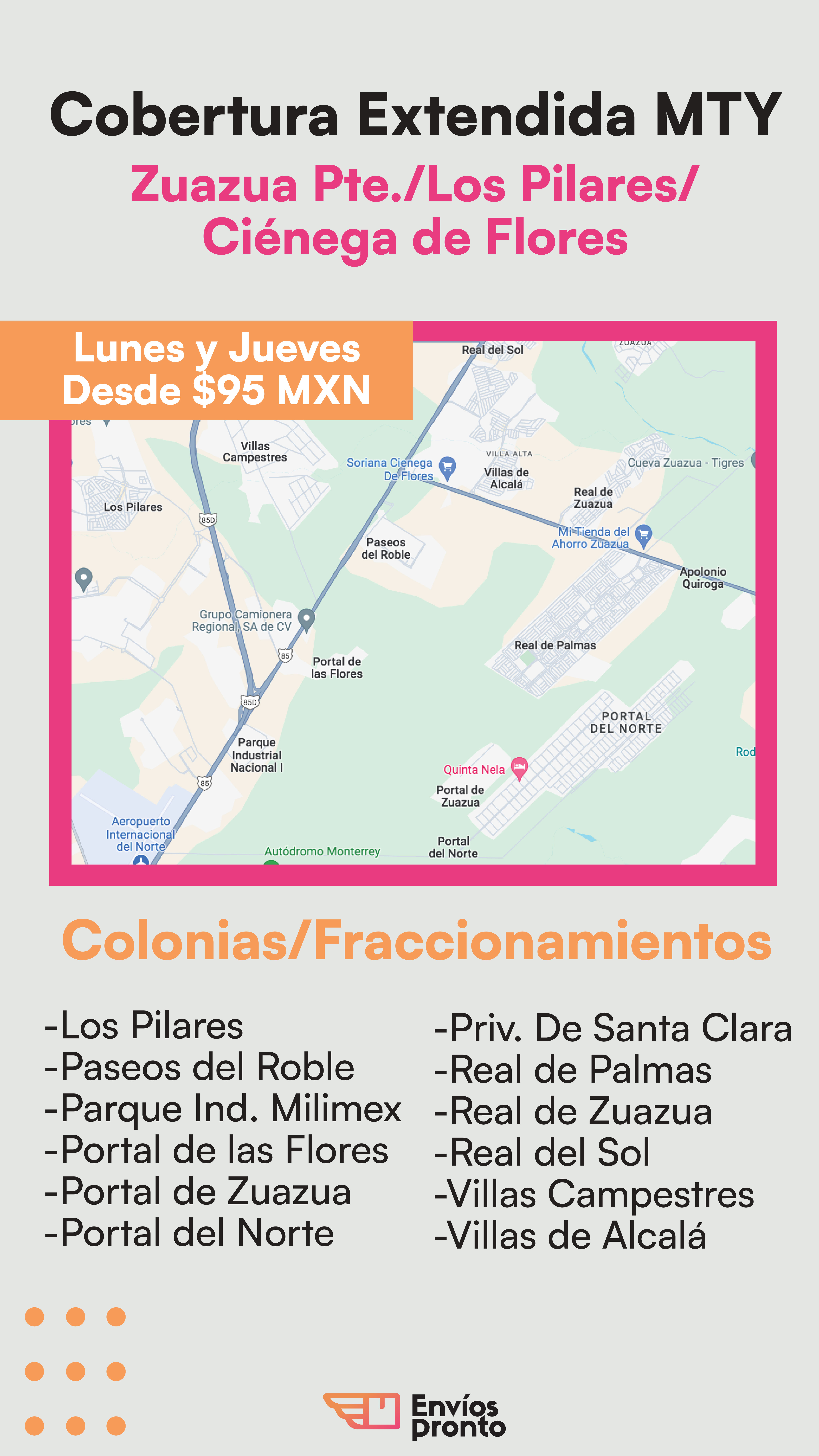 Cobertura Extendida en MTY: Zuasua, Los Pilares