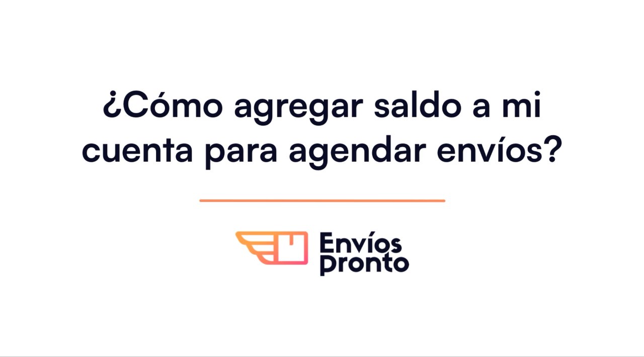 Cómo agregar saldo a mi cuenta para agendar envíos