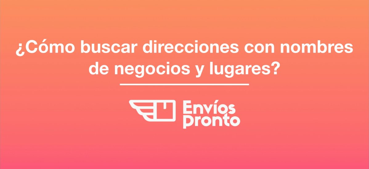 Cómo buscar direcciones con nombres de negocio o lugar