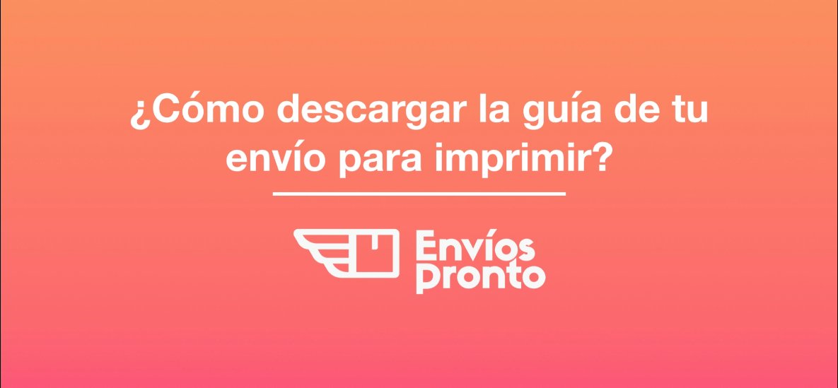 Cómo descargar la guía de un envío